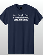 Live Laugh Love Load Aim Fire