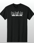 Live Laugh Love Load Aim Fire