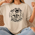 Have the Day Tee