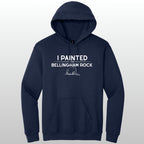 I Painted The Bellingham Rock #5 - Hoodie