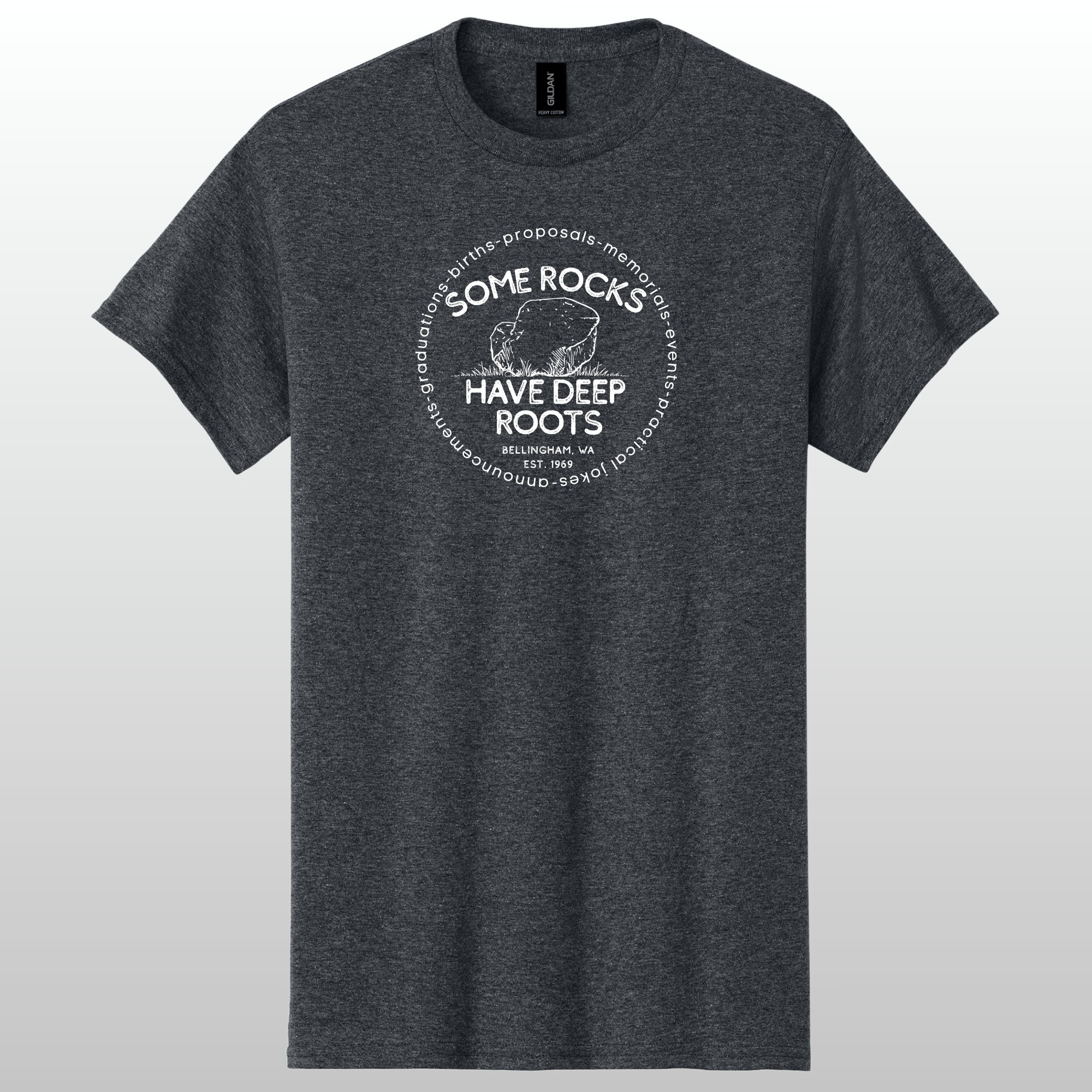 Some Rocks Have Deep Roots Tshirt