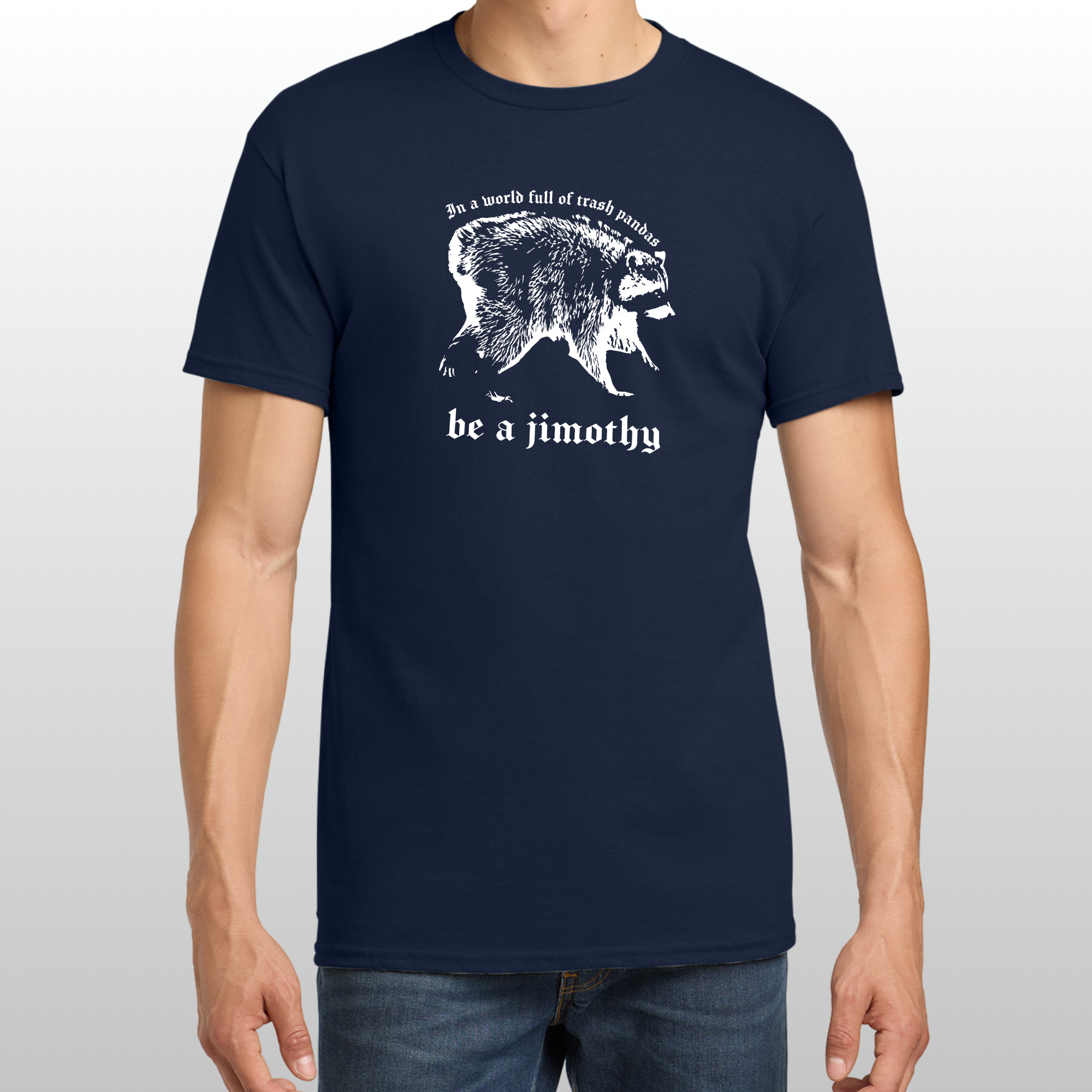 Be A Jimothy T-Shirt