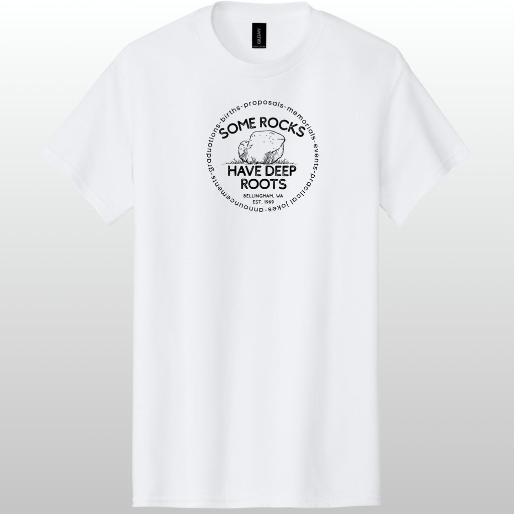 Some Rocks Have Deep Roots Tshirt