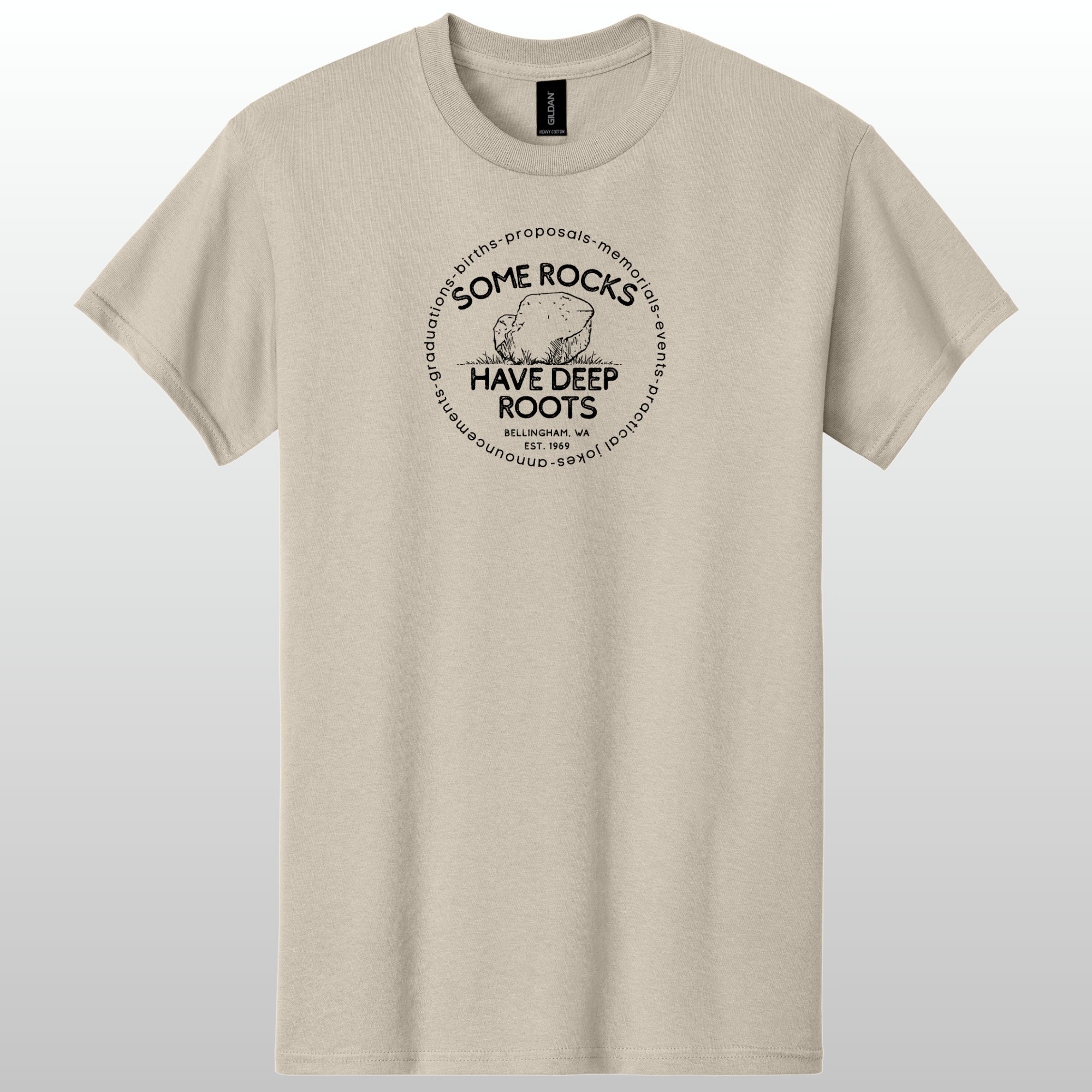 Some Rocks Have Deep Roots Tshirt