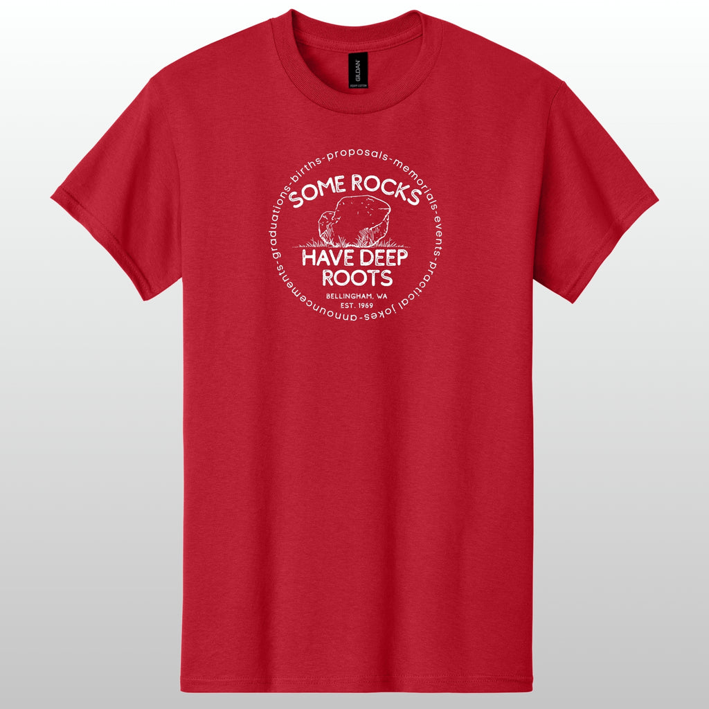 Some Rocks Have Deep Roots Tshirt