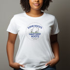 Some Rocks Have Deep Roots Tshirt