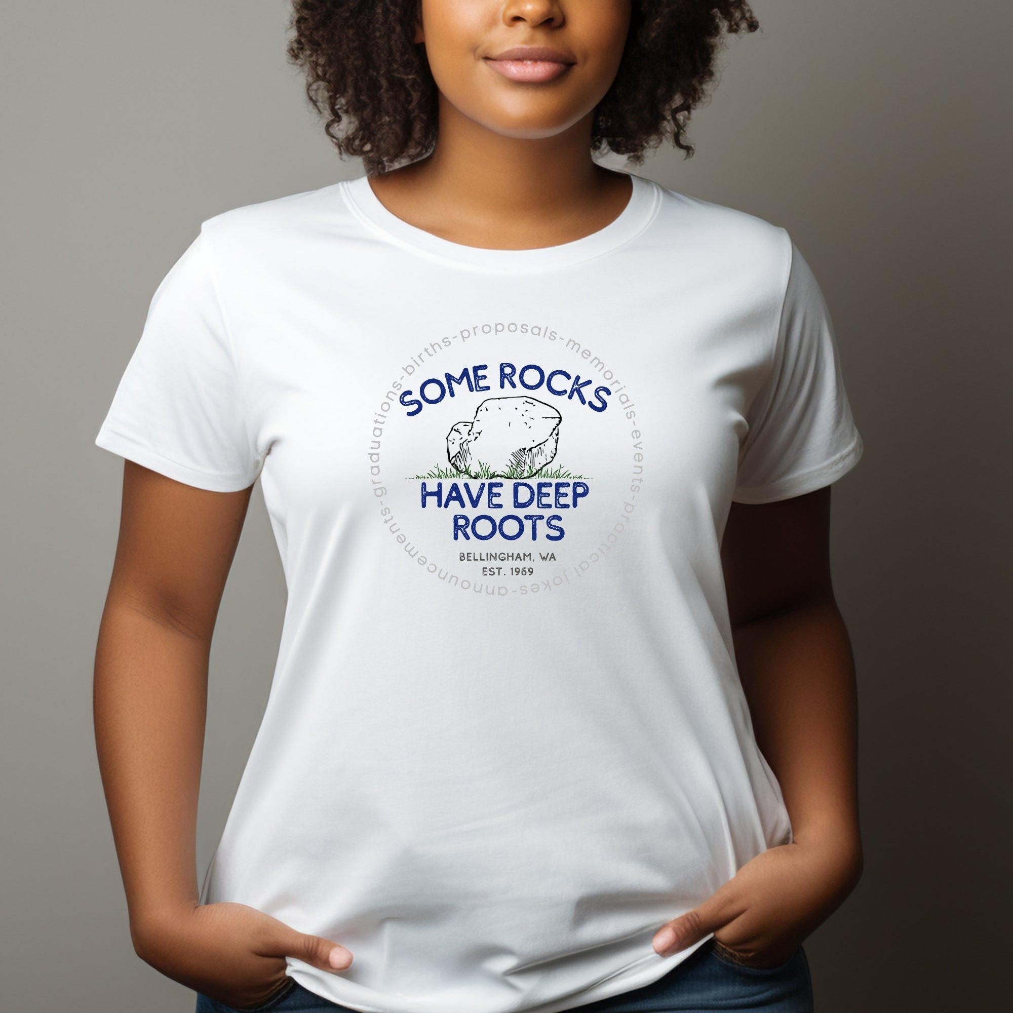 Some Rocks Have Deep Roots Tshirt