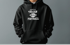 Property of Trojan Football Hoodie